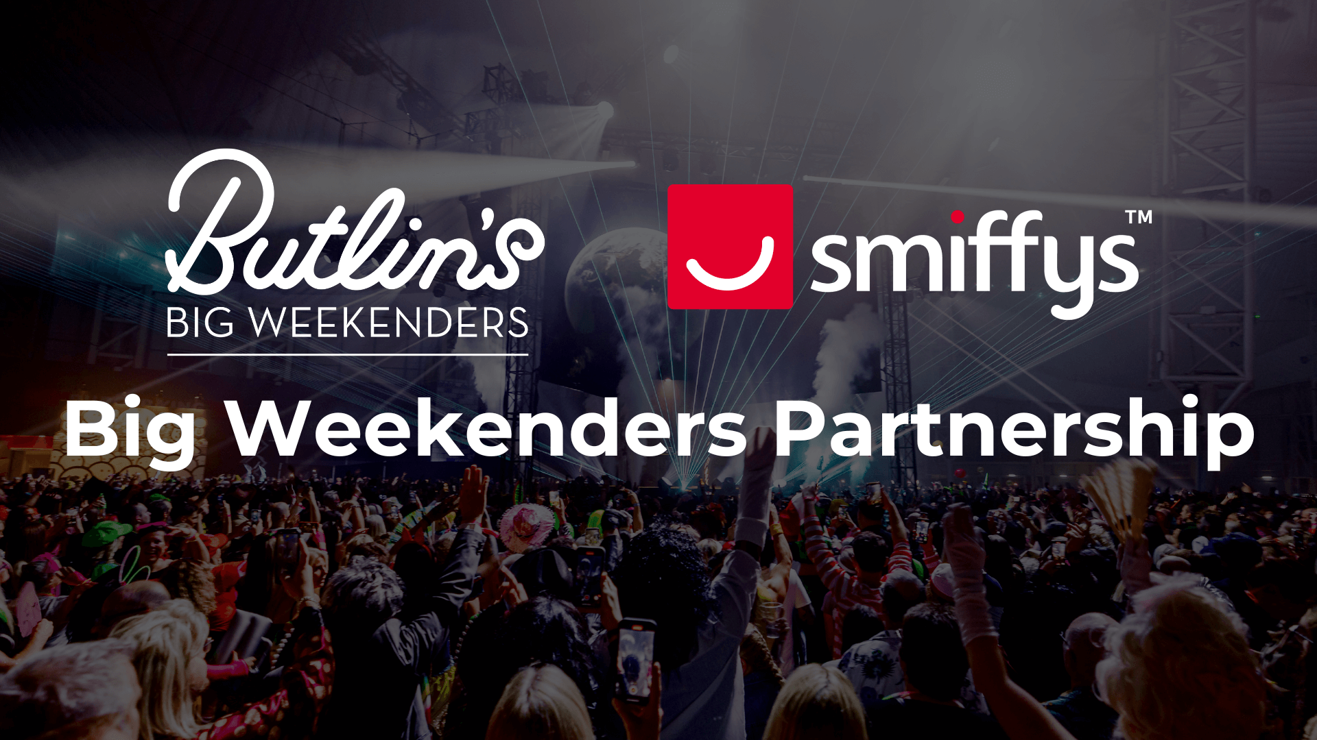 Smiffys & Butlin’s Big Weekenders Partnership | Smiffys Insider